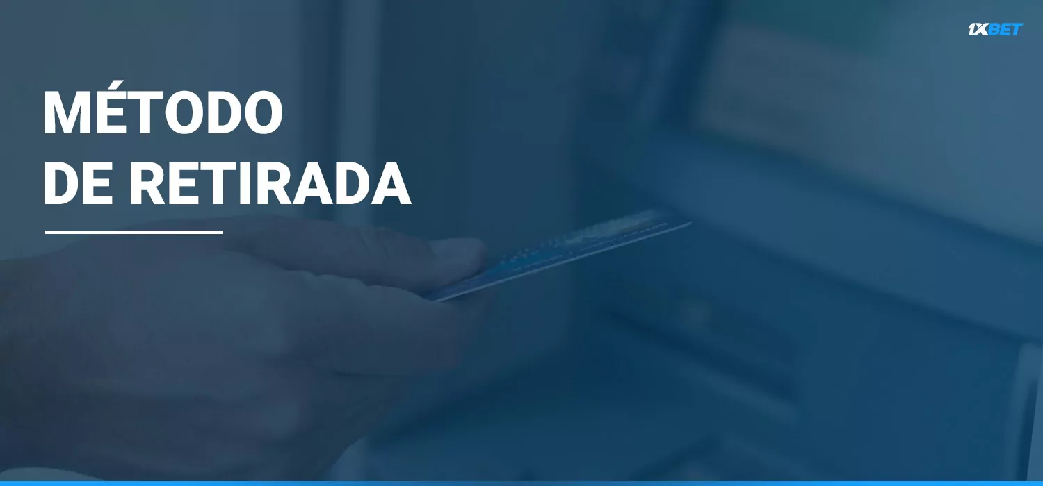 método de retirada 1xbet